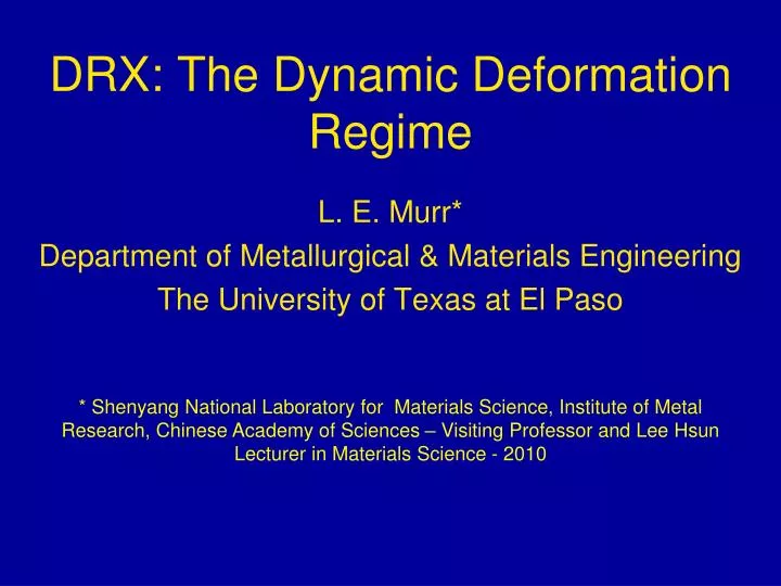 drx the dynamic deformation regime