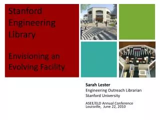 Sarah Lester Engineering Outreach Librarian Stanford University