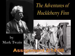 The Adventures of Huckleberry Finn