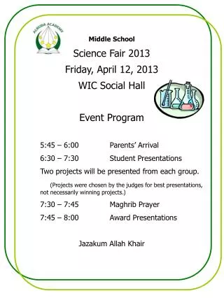 Middle School Science Fair 2013 Friday, April 12, 2013 WIC Social Hall Event Program