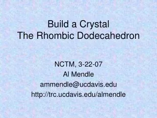 Build a Crystal The Rhombic Dodecahedron