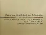 Galaxies at High Redshift and Reionization - slide 1