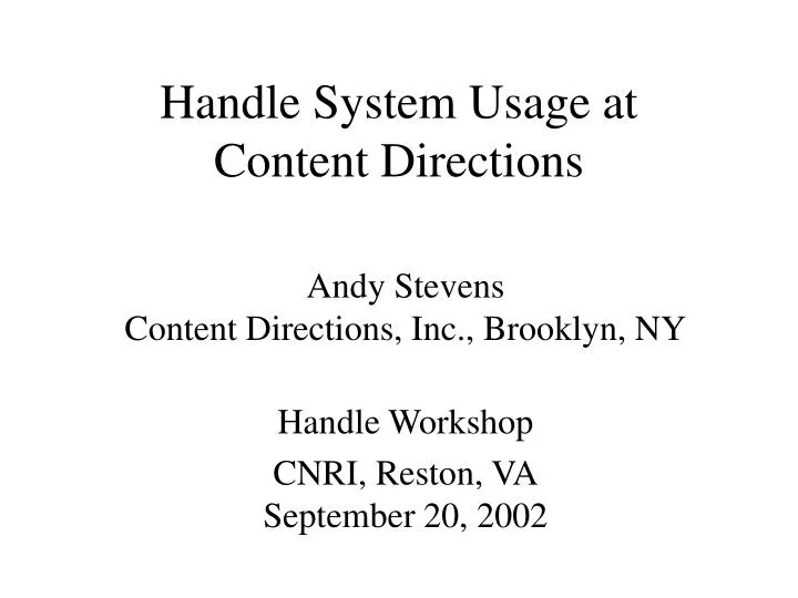 handle system usage at content directions