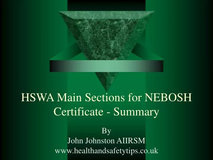 hswa main sections for nebosh certificate summary
