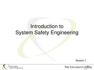 Introduction to System Safety Engineering