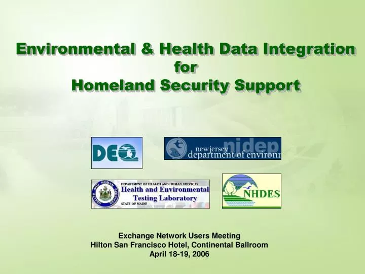environmental health data integration for homeland security support