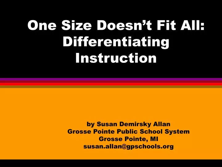 one size doesn t fit all differentiating instruction
