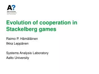 Evolution of cooperation in Stackelberg games
