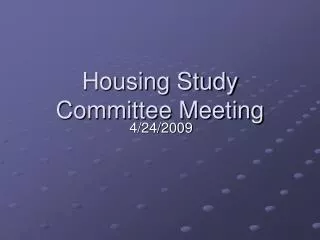 Housing Study Committee Meeting