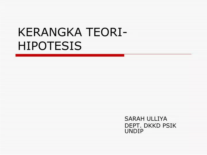 kerangka teori hipotesis