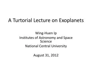 A Turtorial Lecture on Exoplanets