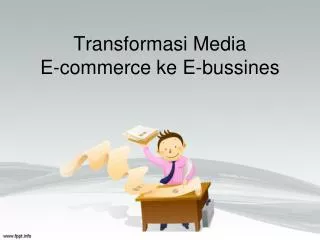 transformasi media e commerce ke e bussines