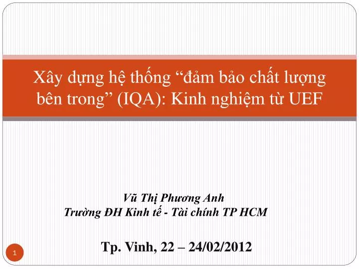 PPT - Xây Dựng Hệ Thống “ đảm Bảo Chất Lượng Bên Trong ” (IQA): Kinh ...