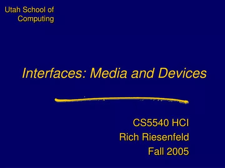 interfaces media and devices