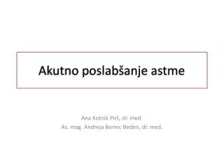 akutno poslab anje astme
