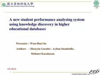 Presenter : Wun-Huei Su Authors : Huseyin Guruler , Ayhan Istanbullu ,