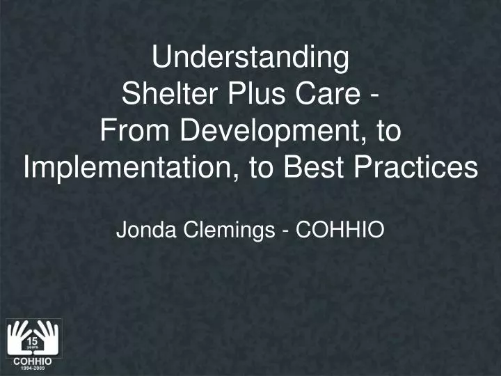 understanding shelter plus care from development to implementation to best practices