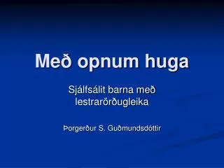 me opnum huga