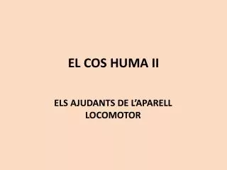 el cos huma ii