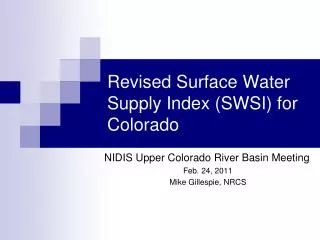 Revised Surface Water Supply Index (SWSI) for Colorado