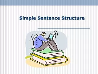 Simple Sentence Structure