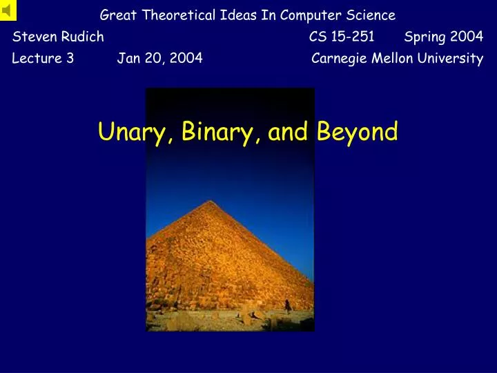 unary binary and beyond
