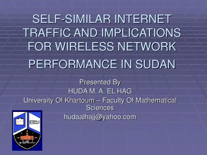 self similar internet traffic and implications for wireless network performance in sudan