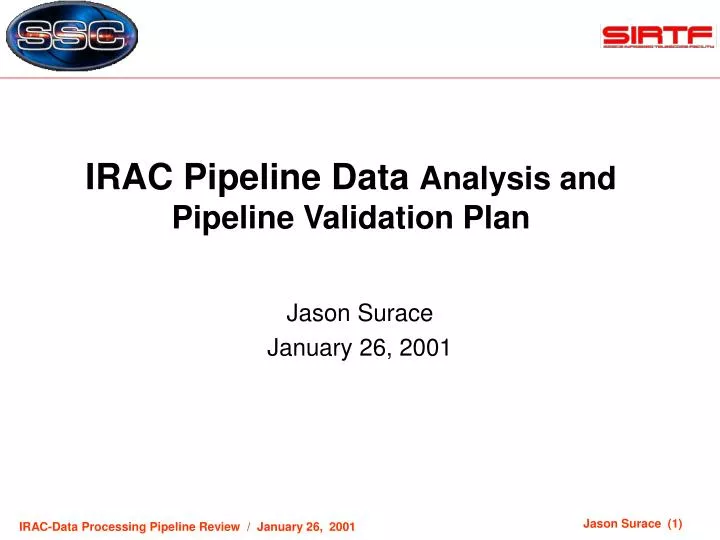 irac pipeline data analysis and pipeline validation plan