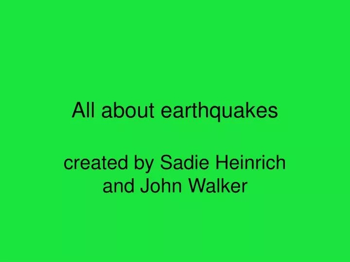 all about earthquakes