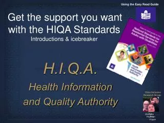 Get the support you want with the HIQA Standards Introductions &amp; icebreaker