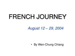 FRENCH JOURNEY
