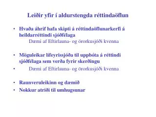 lei ir yfir aldurstengda r ttinda flun
