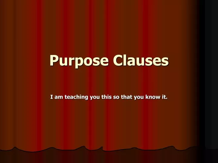 purpose clauses