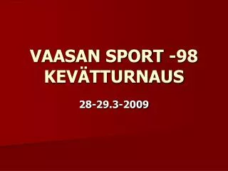 vaasan sport 98 kev tturnaus