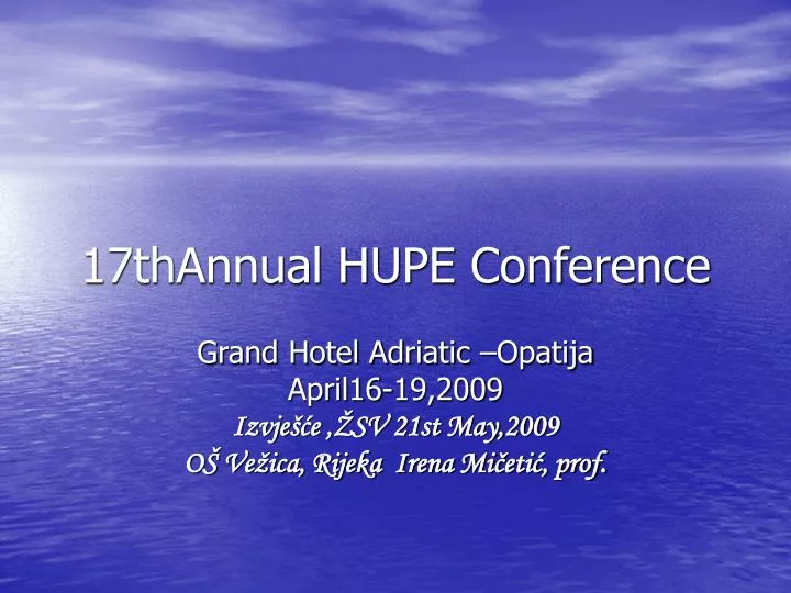 17thannual hupe conference