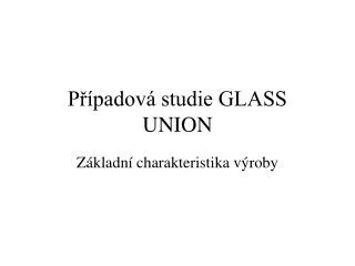 p padov studie glass union