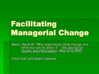 Facilitating Managerial Change