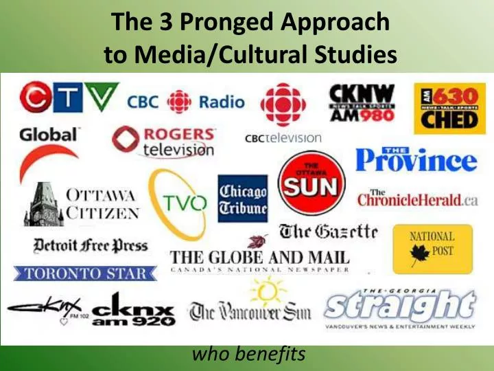 the 3 pronged approach to media cultural studies