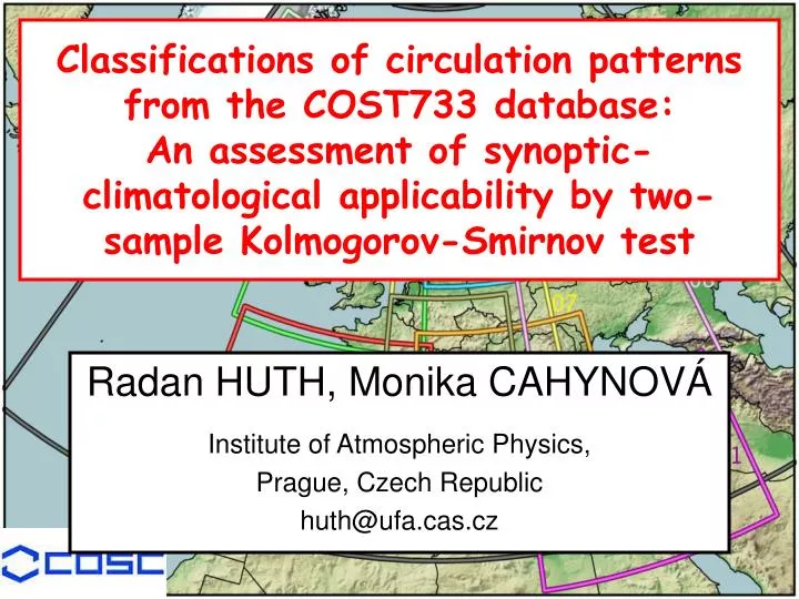 radan huth monika cahynov institute of atmospheric physics prague czech republic huth@ufa cas cz