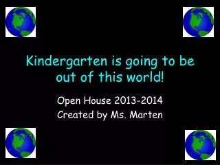Kindergarten is going to be out of this world!