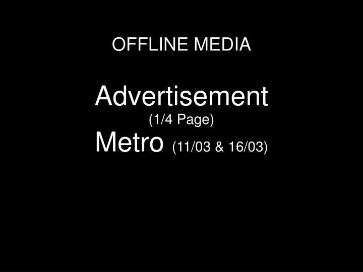 offline media