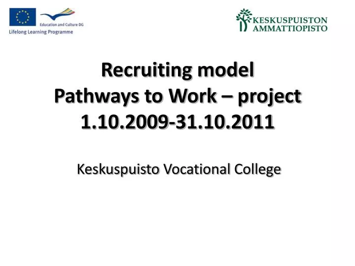 recruiting model pathways to work project 1 10 2009 31 10 2011