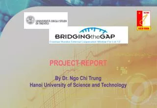 PROJECT REPORT By Dr. Ngo Chi Trung Hanoi University of Science and Technology