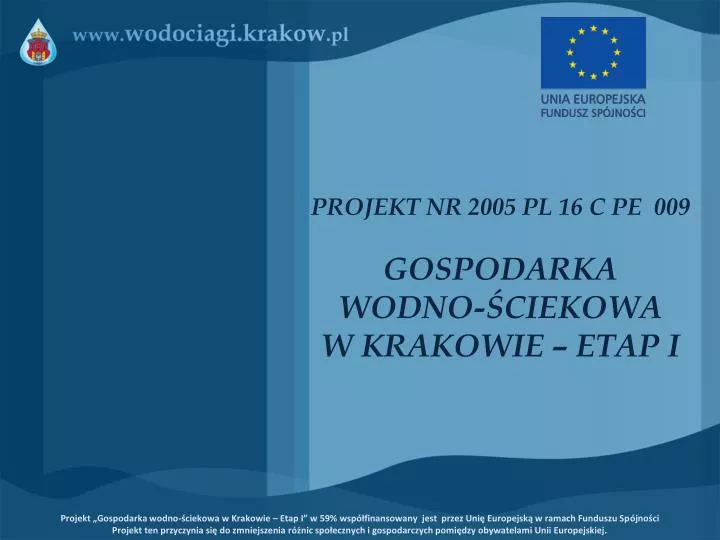 projekt nr 2005 pl 16 c pe 009 gospodarka wodno ciekowa w krakowie etap i