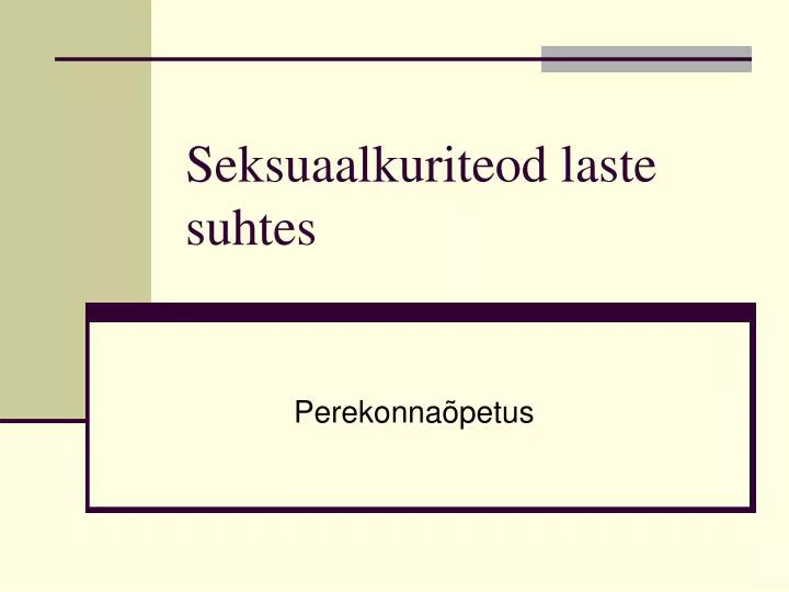 seksuaalkuriteod laste suhtes