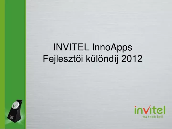 invitel innoapps fejleszt i k l nd j 2012
