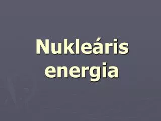 Nukle á ris energia