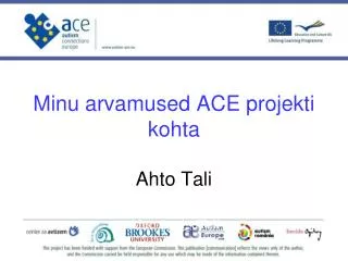 minu arvamused ace projekti kohta ahto tali