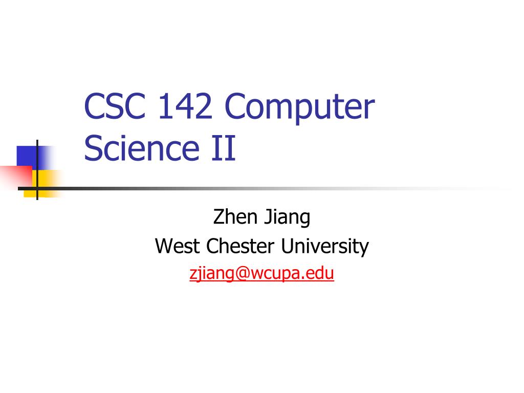 PPT - CSC 142 Computer Science II PowerPoint Presentation, free ...