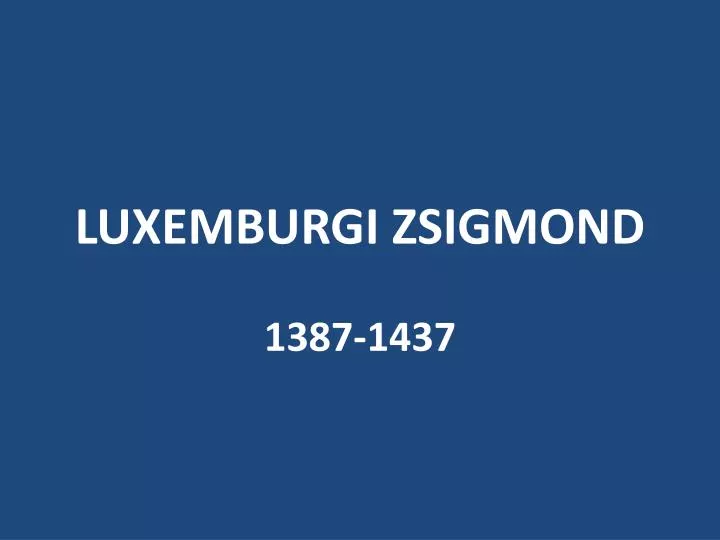 luxemburgi zsigmond